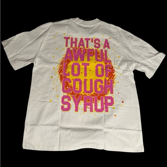 That’s an awful a lot of cough syrup White Graphic T-Shirt with Bold Text New - Picture 3 of 5